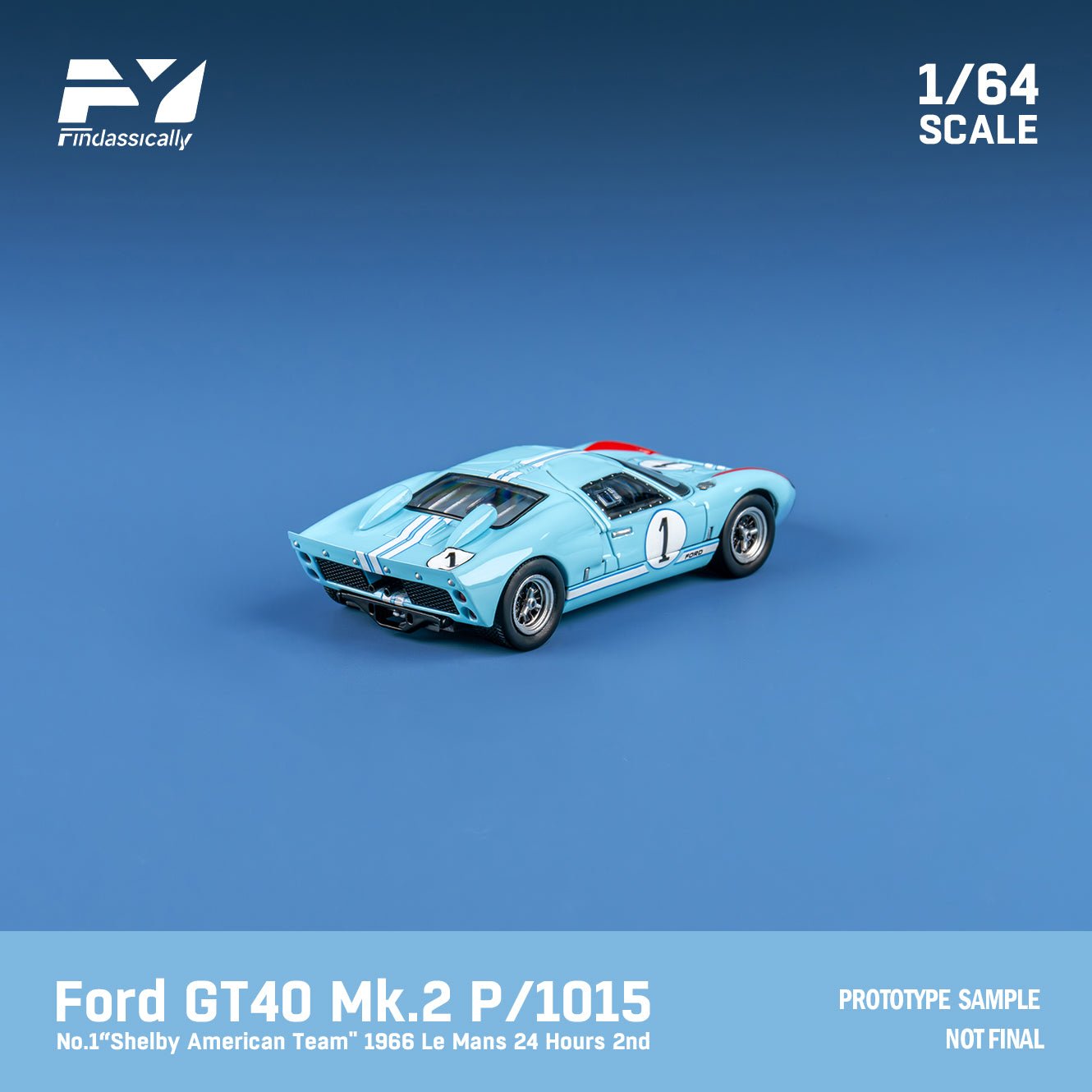 [ PREORDER ] Finclasscially FY - 1/64 Ford GT40 Mk II 1969 Le Mans diecast model - Blue #1 Ordinary - MODEL CARS UKMODEL CAR#INNO64##TARMAC##diecast_model#